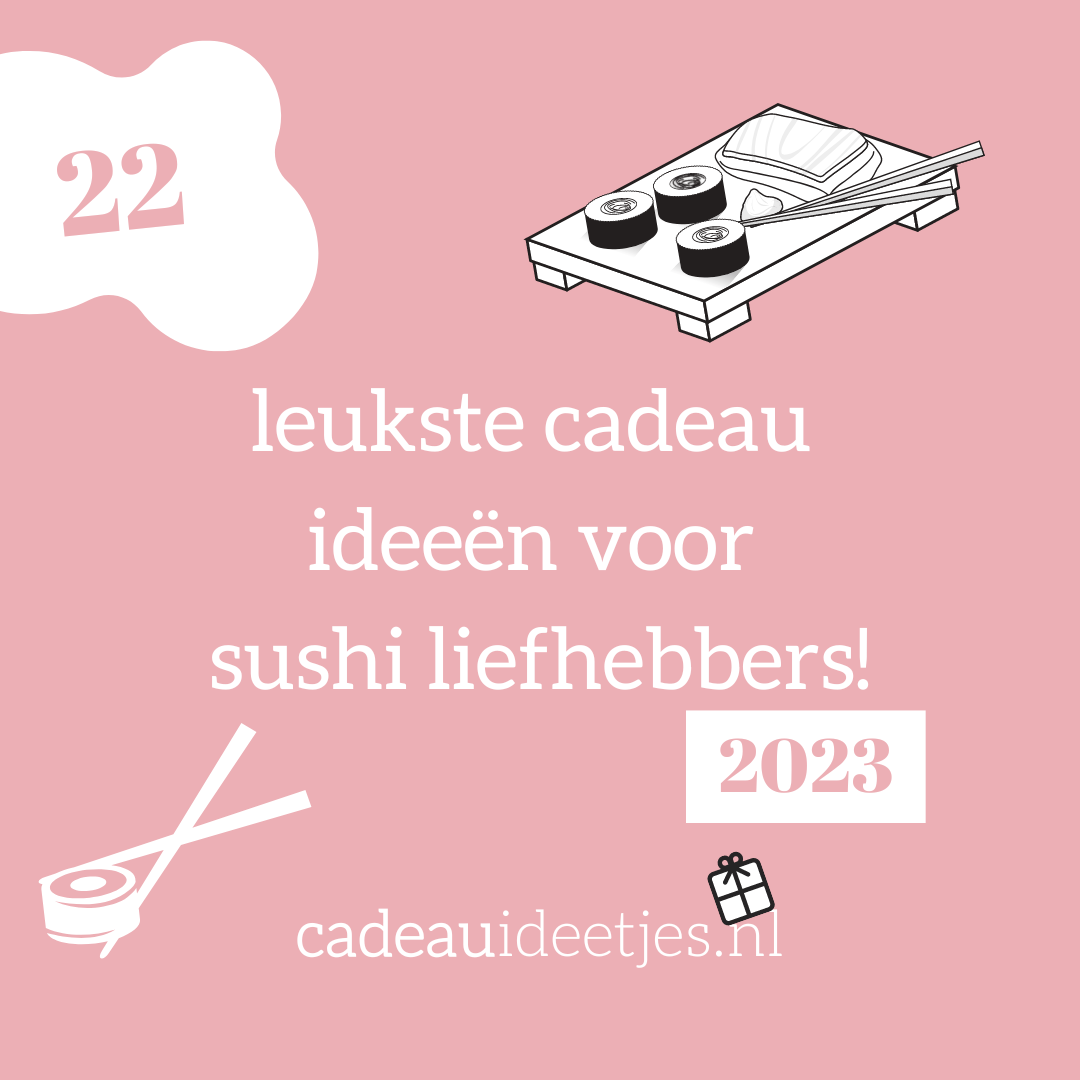 21 leukste cadeau ideeën voor sushi liefhebbers in 2023!