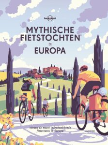Mythische fietstochten in Europa Boek