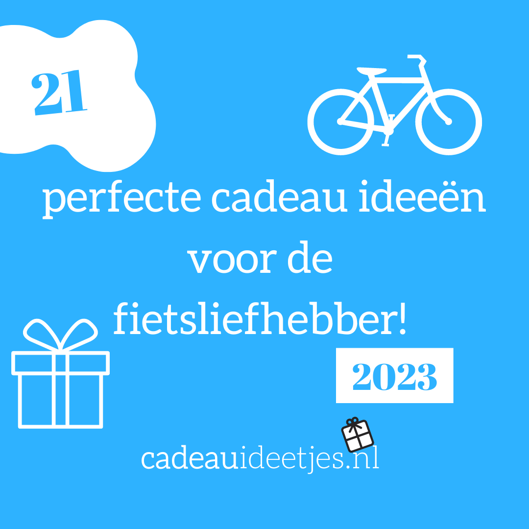 21 perfecte cadeau ideeën voor de fietsliefhebber! 